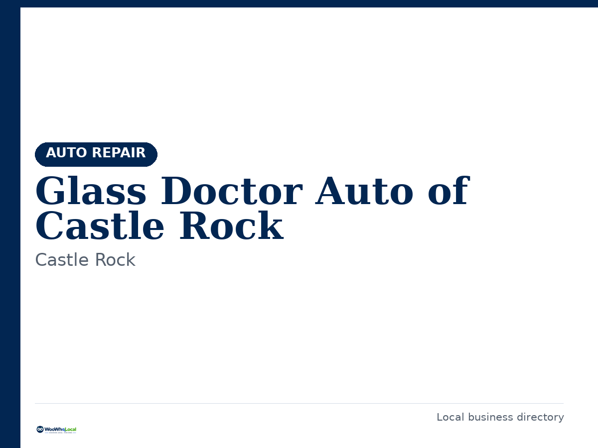 Glass Doctor Auto of Castle Rock