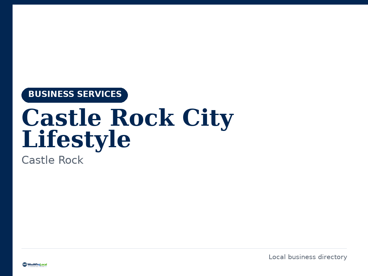 Castle Rock City Lifestyle
