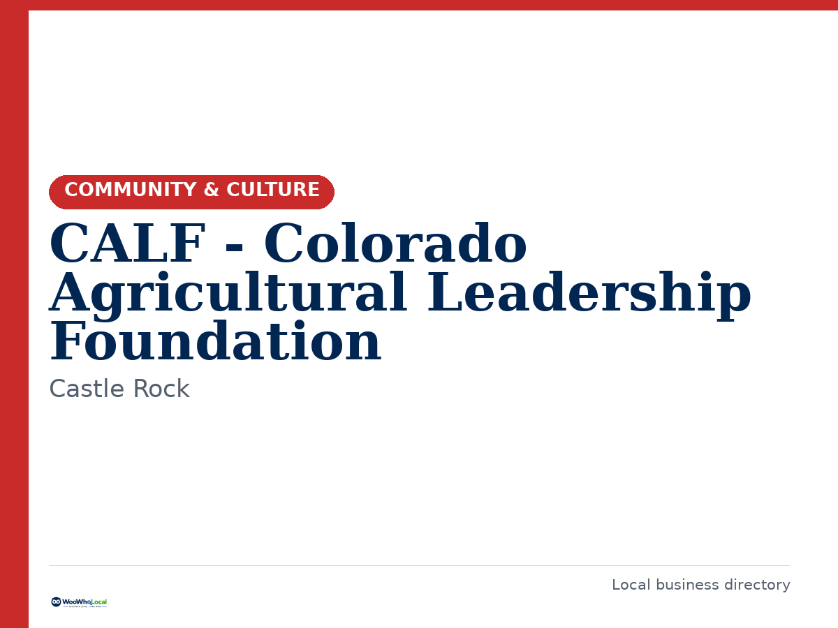 CALF - Colorado Agricultural Leadership Foundation