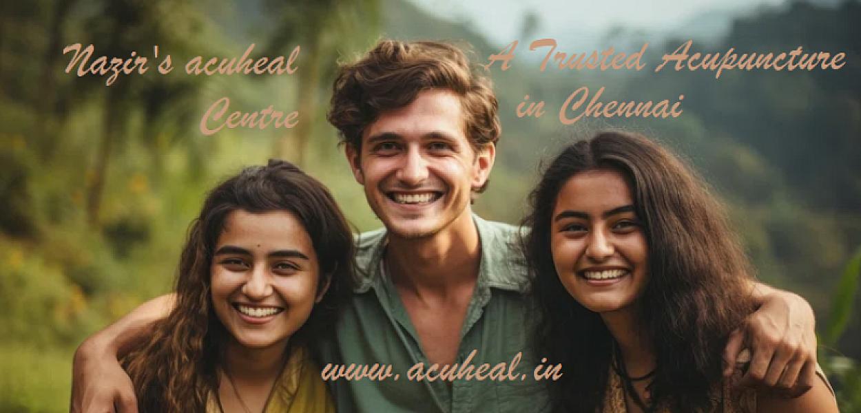 Nazir’s acuheal a Chennai best Acupuncture Centre