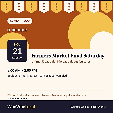 Boulder Farmers Market - Final Saturday of the Season
