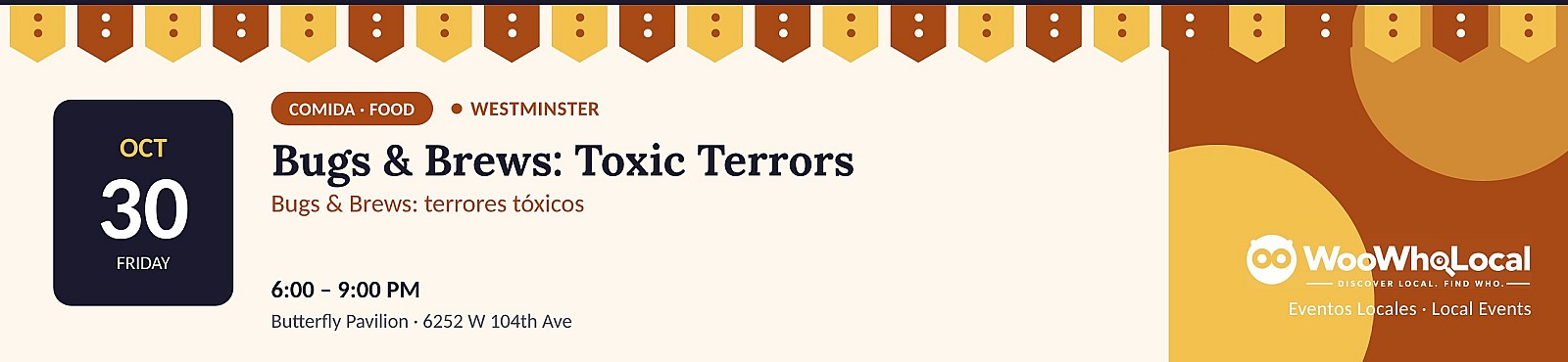 Bugs & Brews: Toxic Terrors