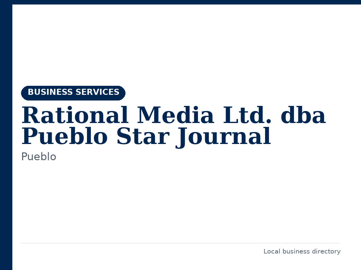 Rational Media Ltd. dba Pueblo Star Journal