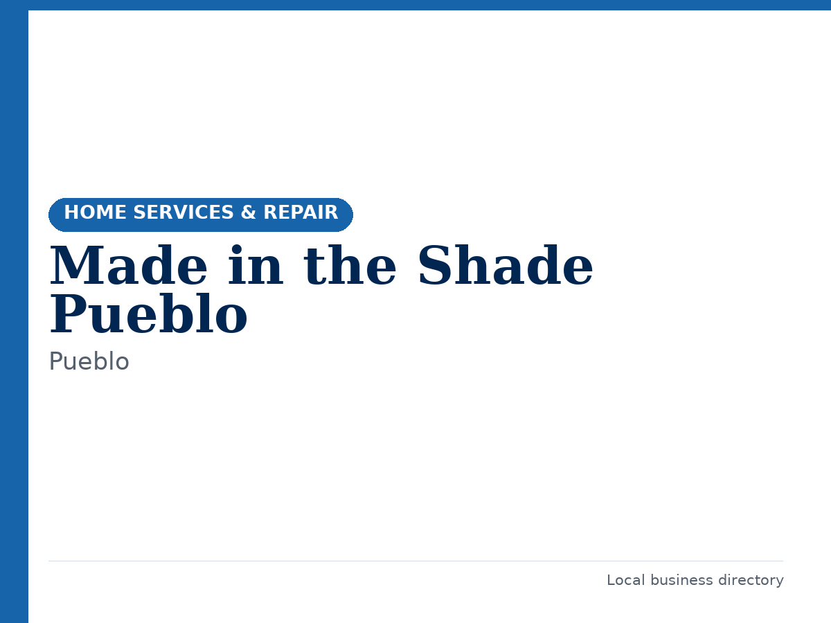 Made in the Shade Pueblo