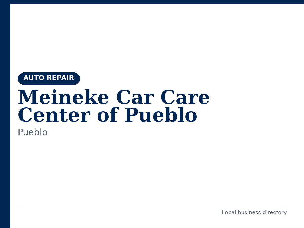 Meineke Car Care Center of Pueblo