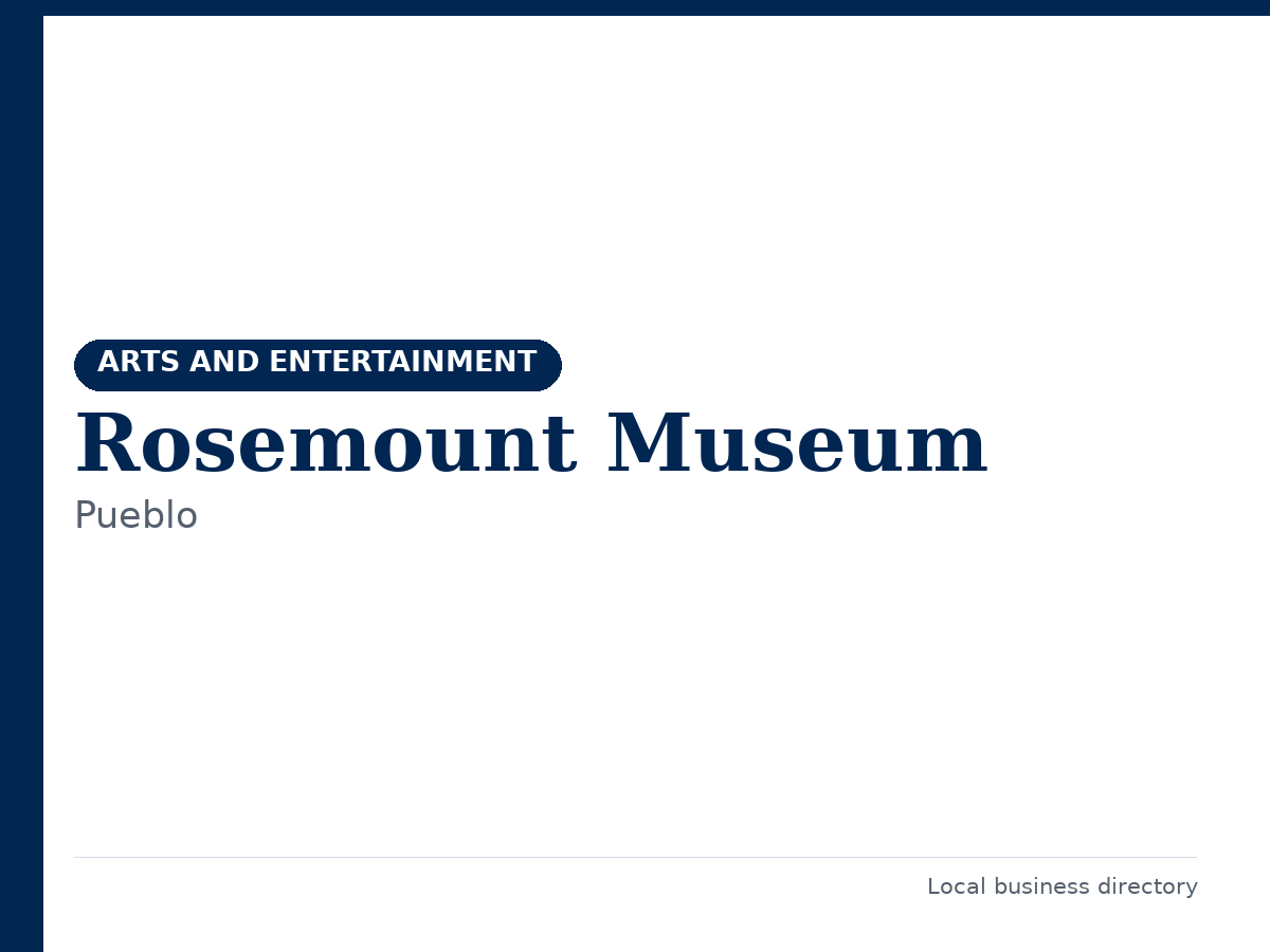Rosemount Museum