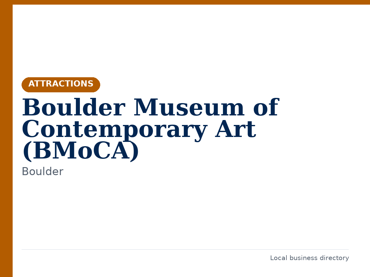 Boulder Museum of Contemporary Art (BMoCA)