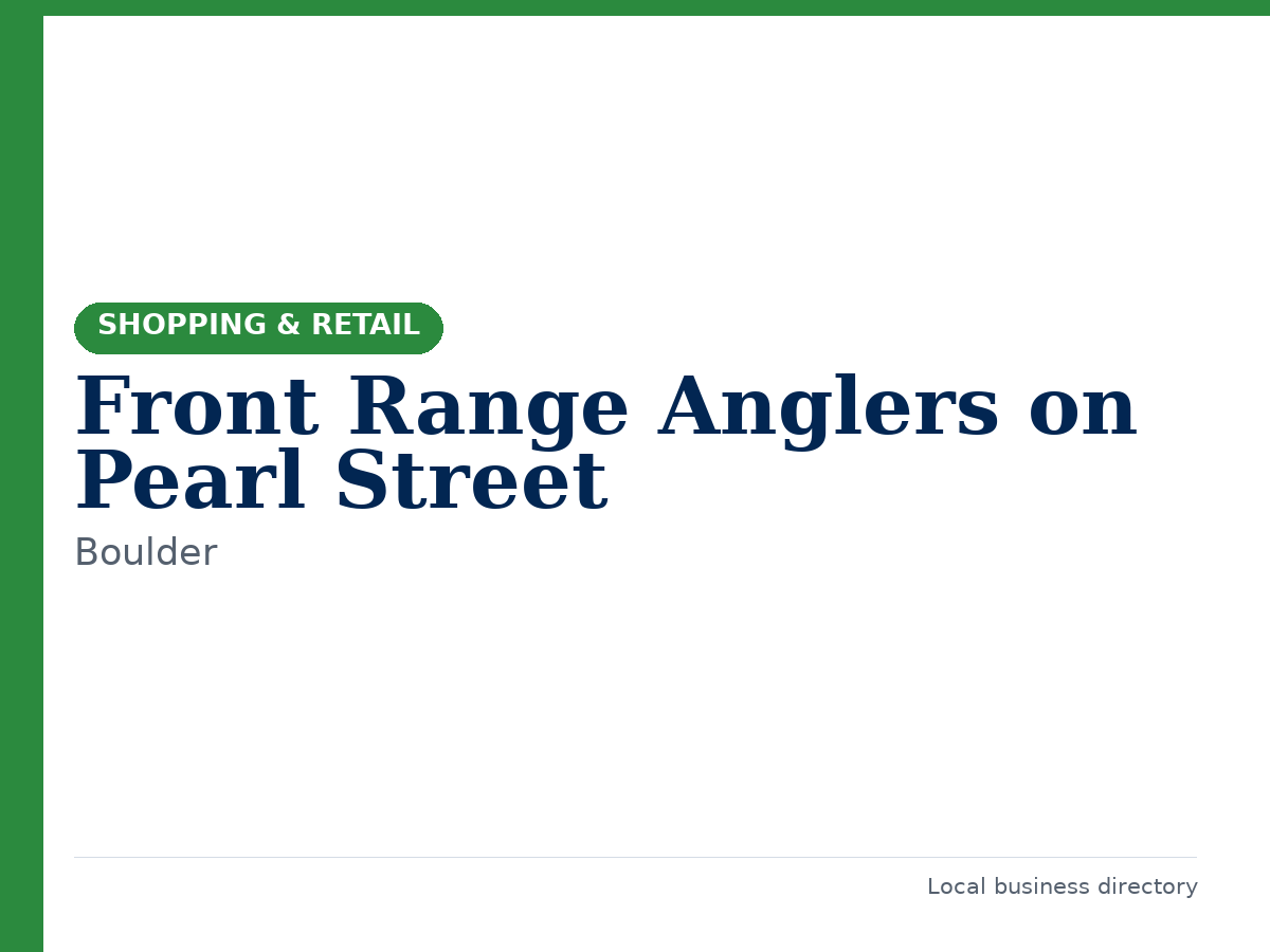 Front Range Anglers on Pearl Street
