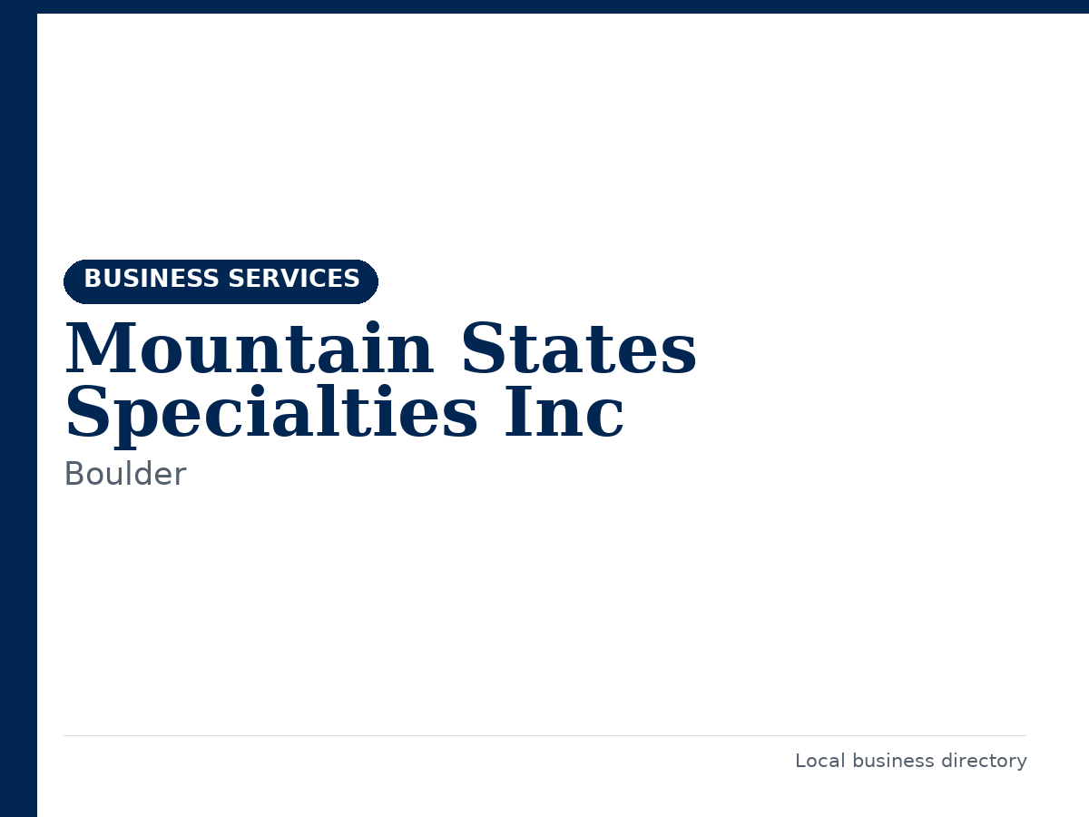 Mountain States Specialties Inc