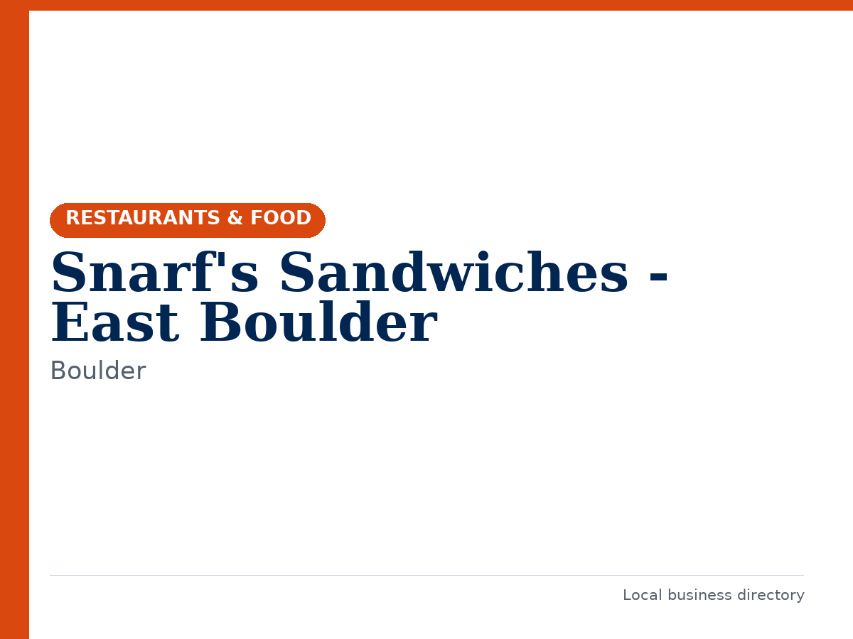 Snarf's Sandwiches - East Boulder