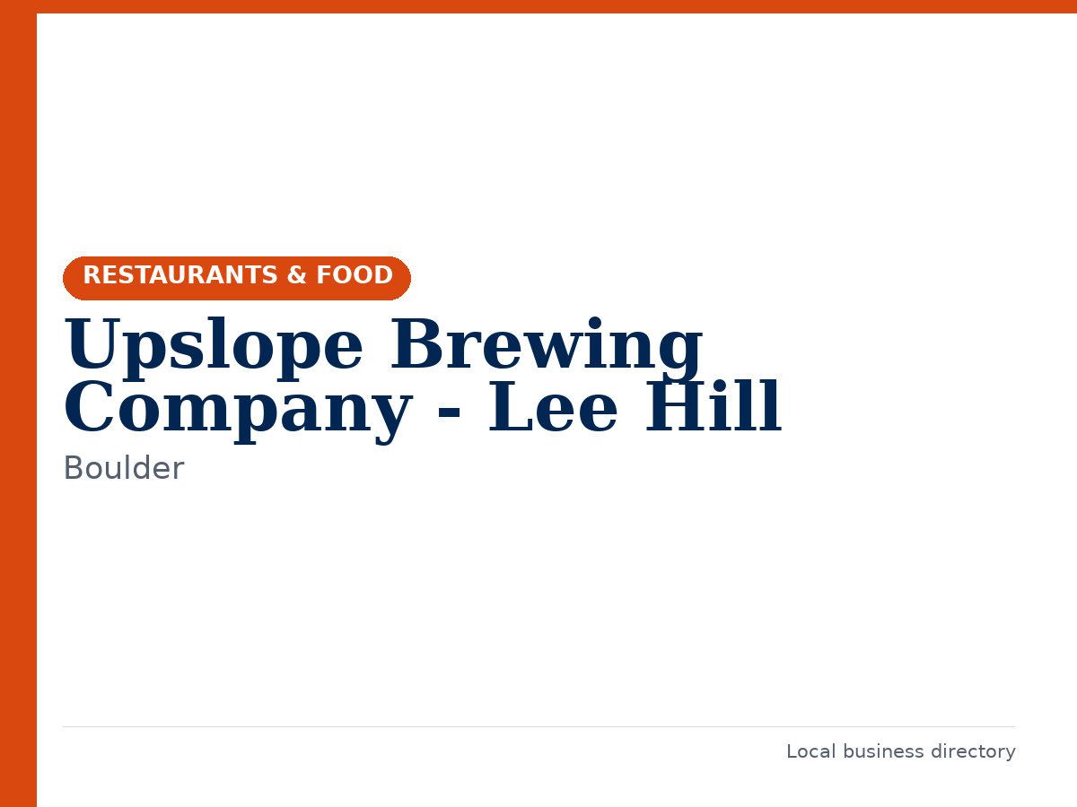 Upslope Brewing Company - Lee Hill
