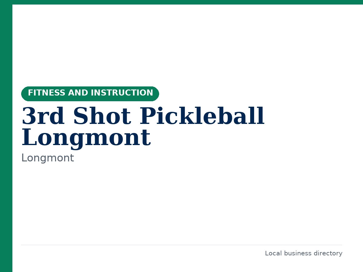 3rd Shot Pickleball Longmont