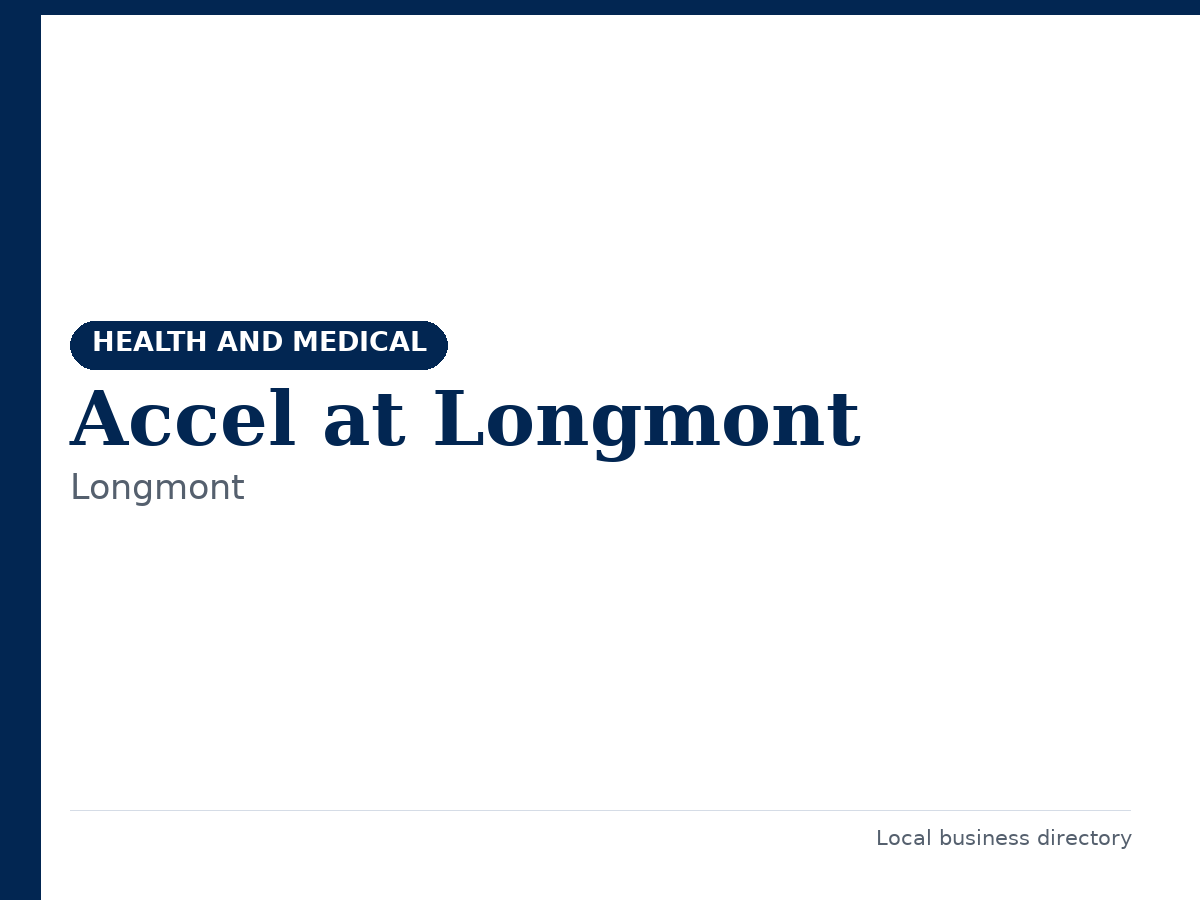 Accel at Longmont