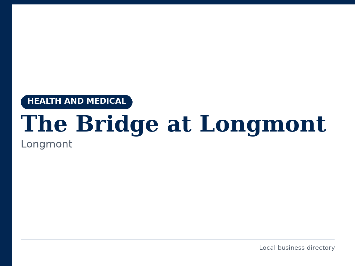 The Bridge at Longmont