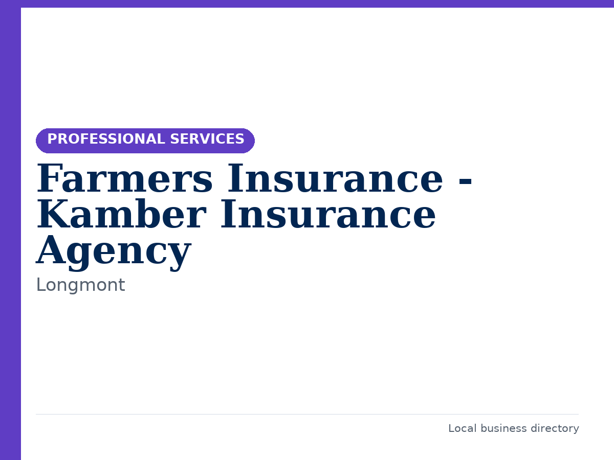 Farmers Insurance - Kamber Insurance Agency