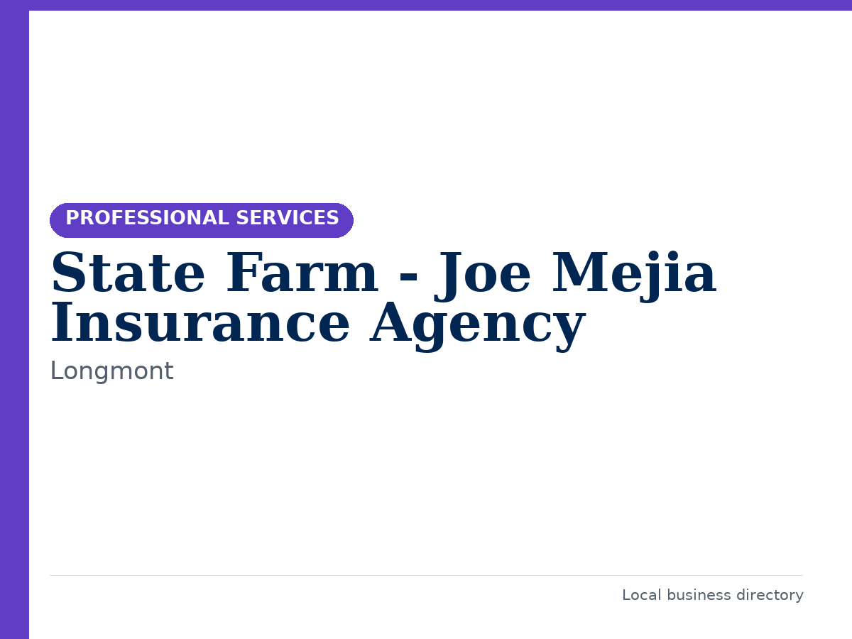 State Farm - Joe Mejia Insurance Agency