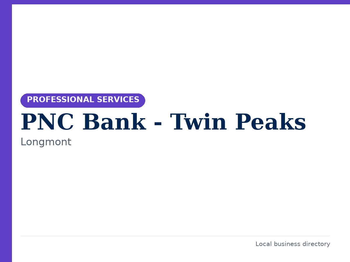 PNC Bank - Twin Peaks