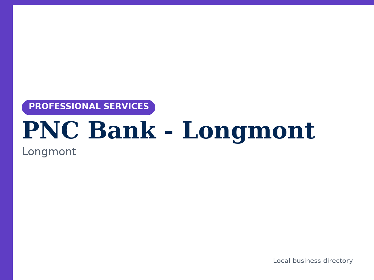 PNC Bank - Longmont