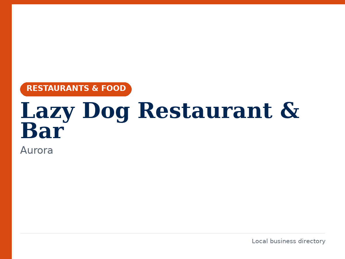 Lazy Dog Restaurant & Bar