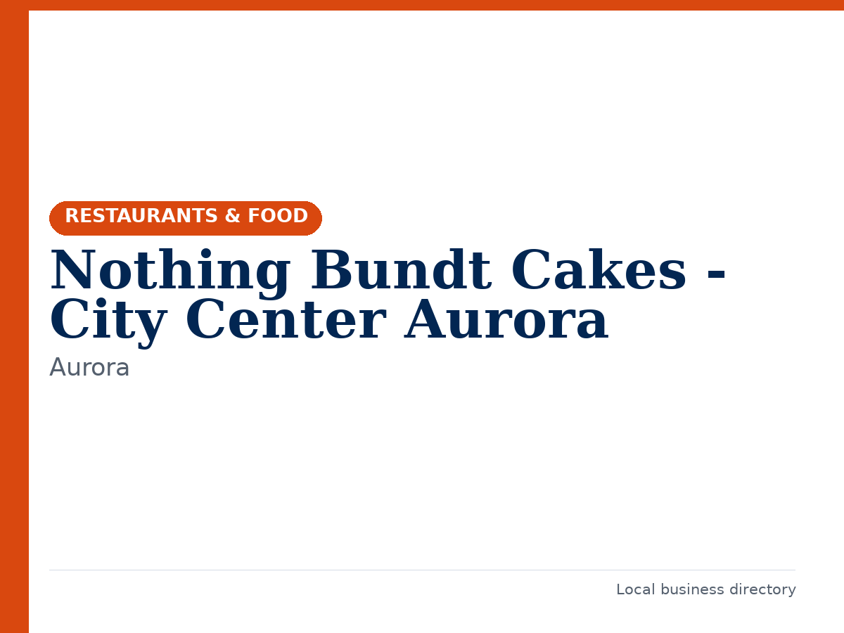 Nothing Bundt Cakes - City Center Aurora