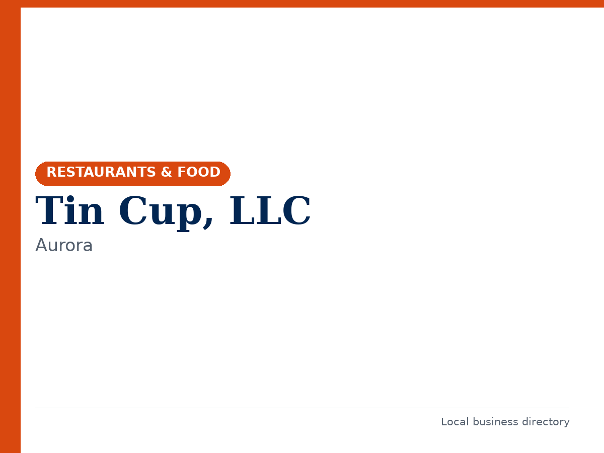Tin Cup, LLC