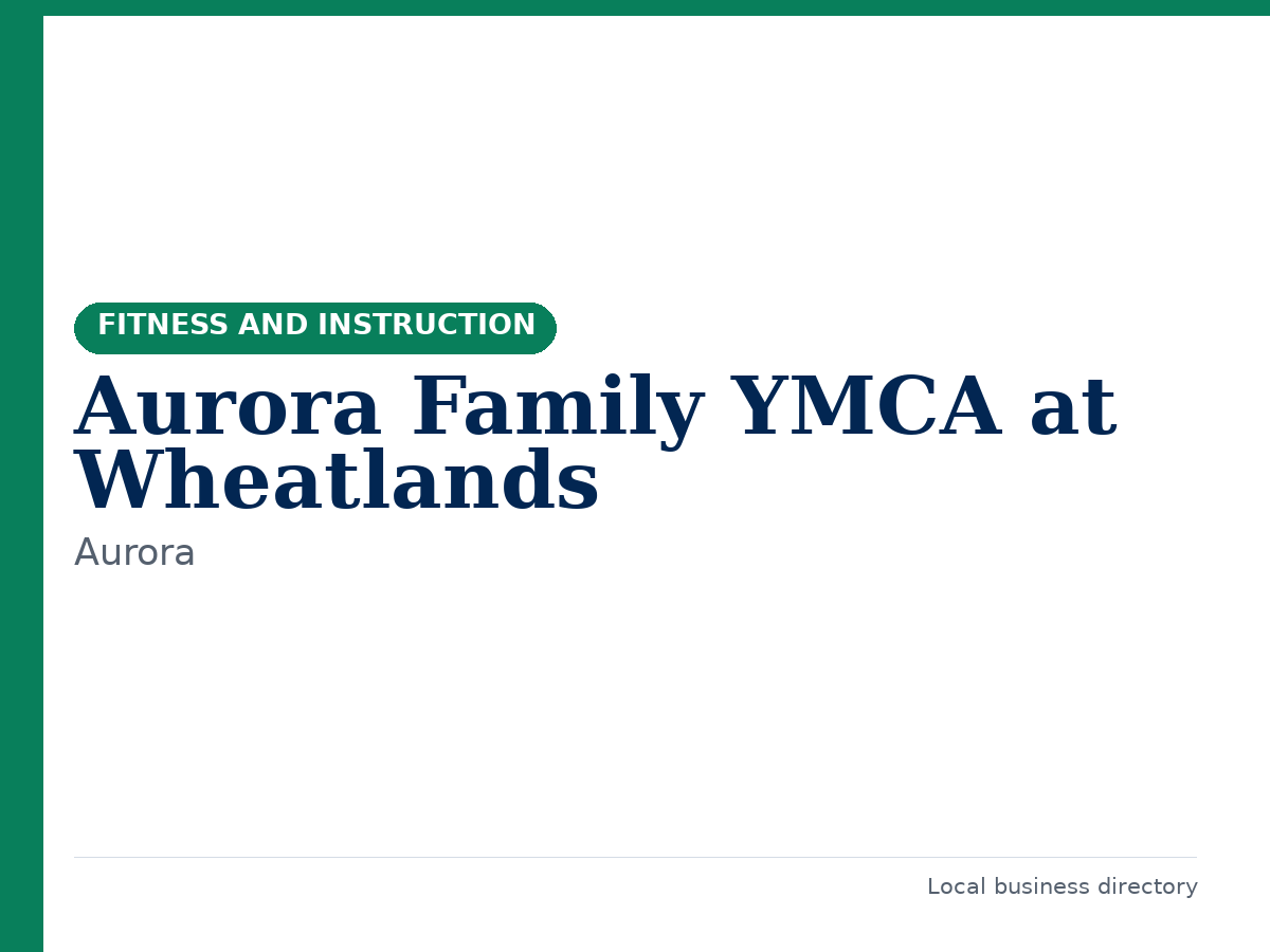 Aurora Family YMCA at Wheatlands