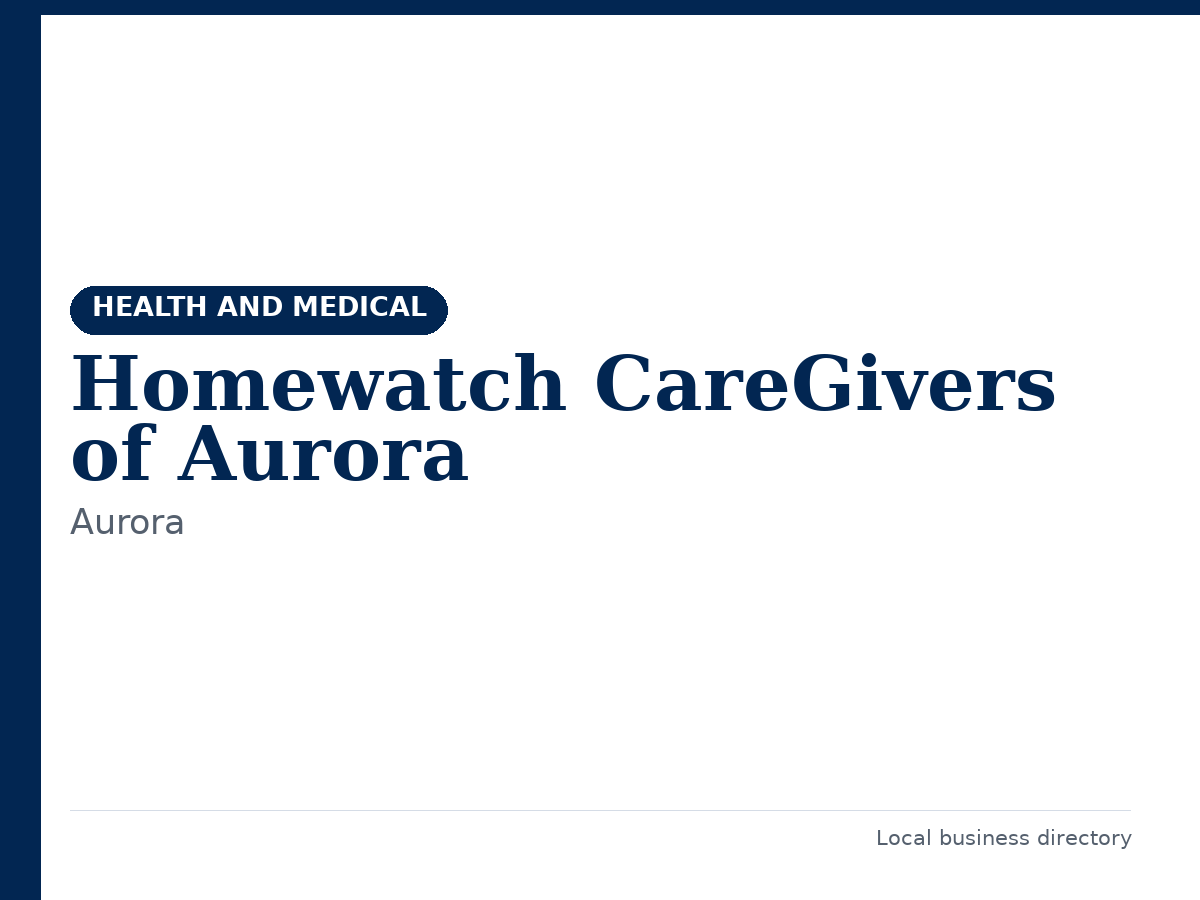Homewatch CareGivers of Aurora
