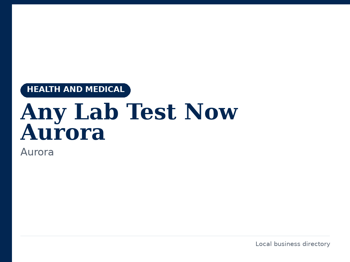 Any Lab Test Now Aurora