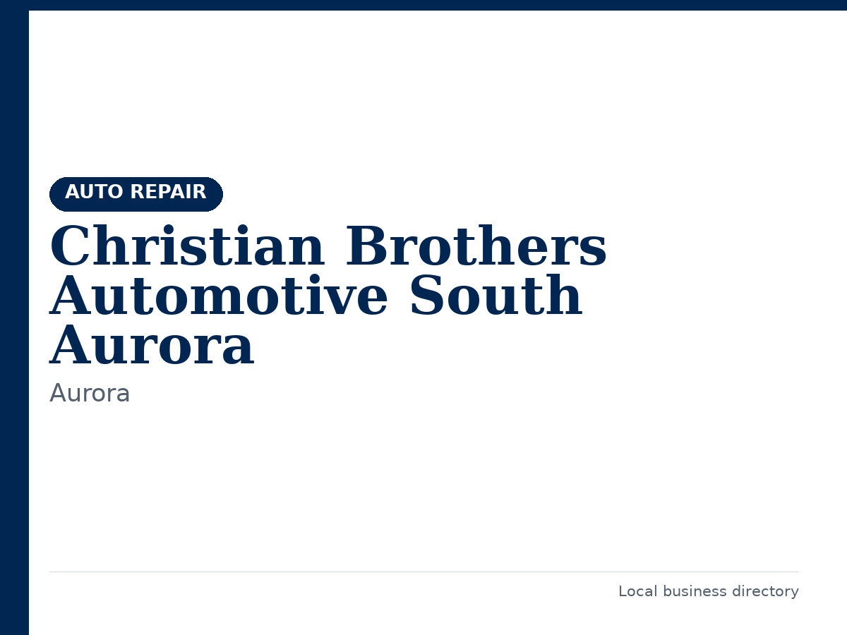 Christian Brothers Automotive South Aurora