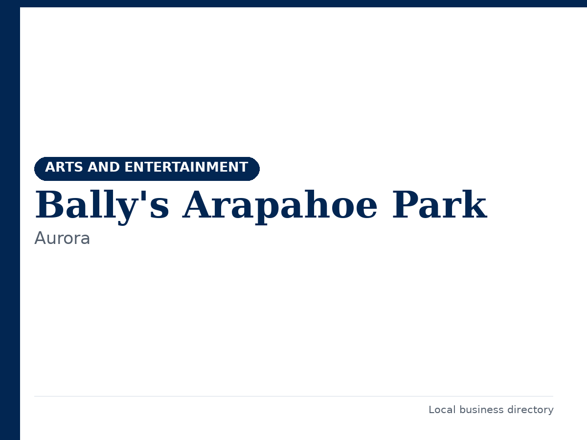 Bally's Arapahoe Park