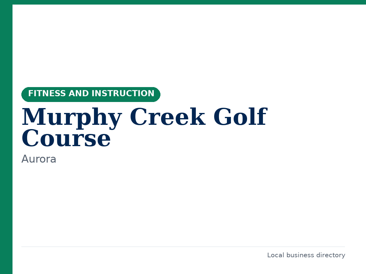 Murphy Creek Golf Course