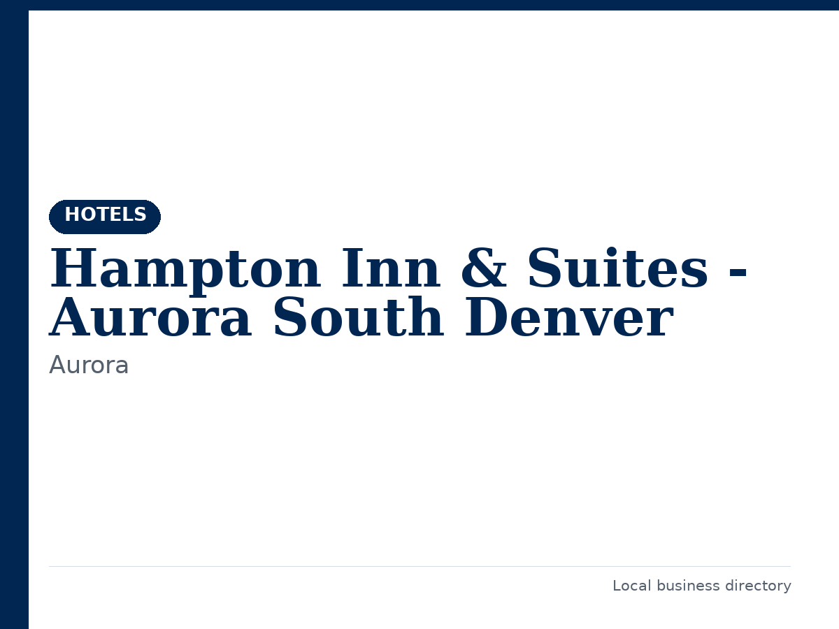 Hampton Inn & Suites - Aurora South Denver