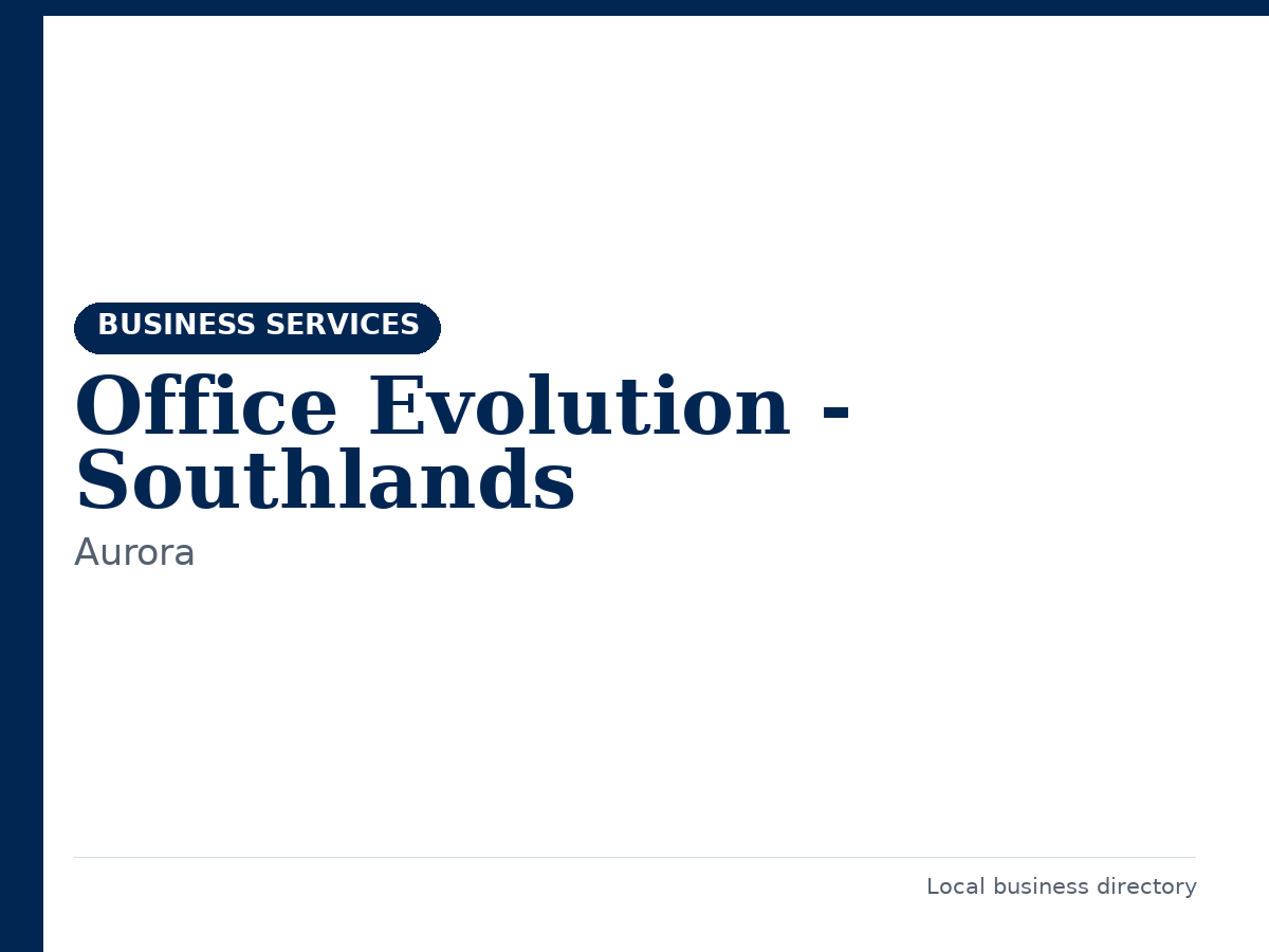 Office Evolution - Southlands