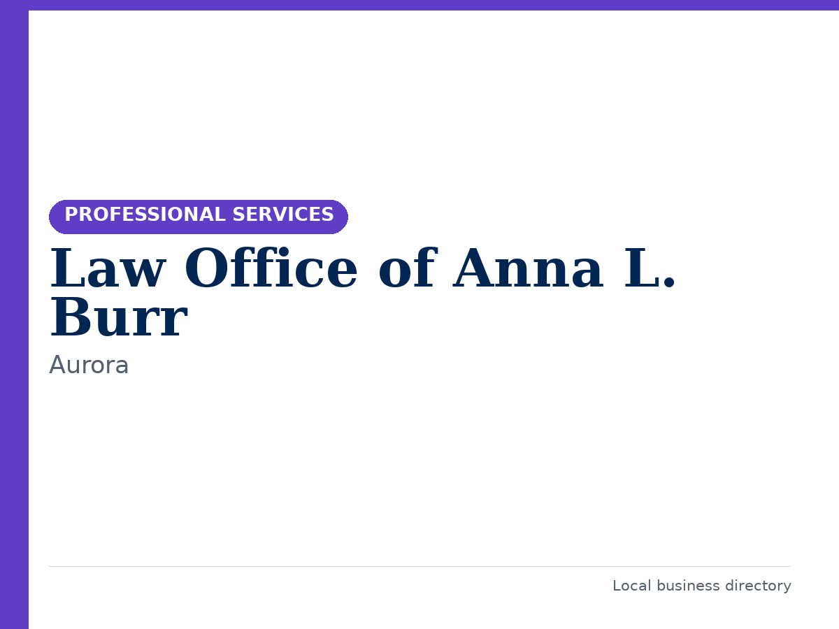 Law Office of Anna L. Burr