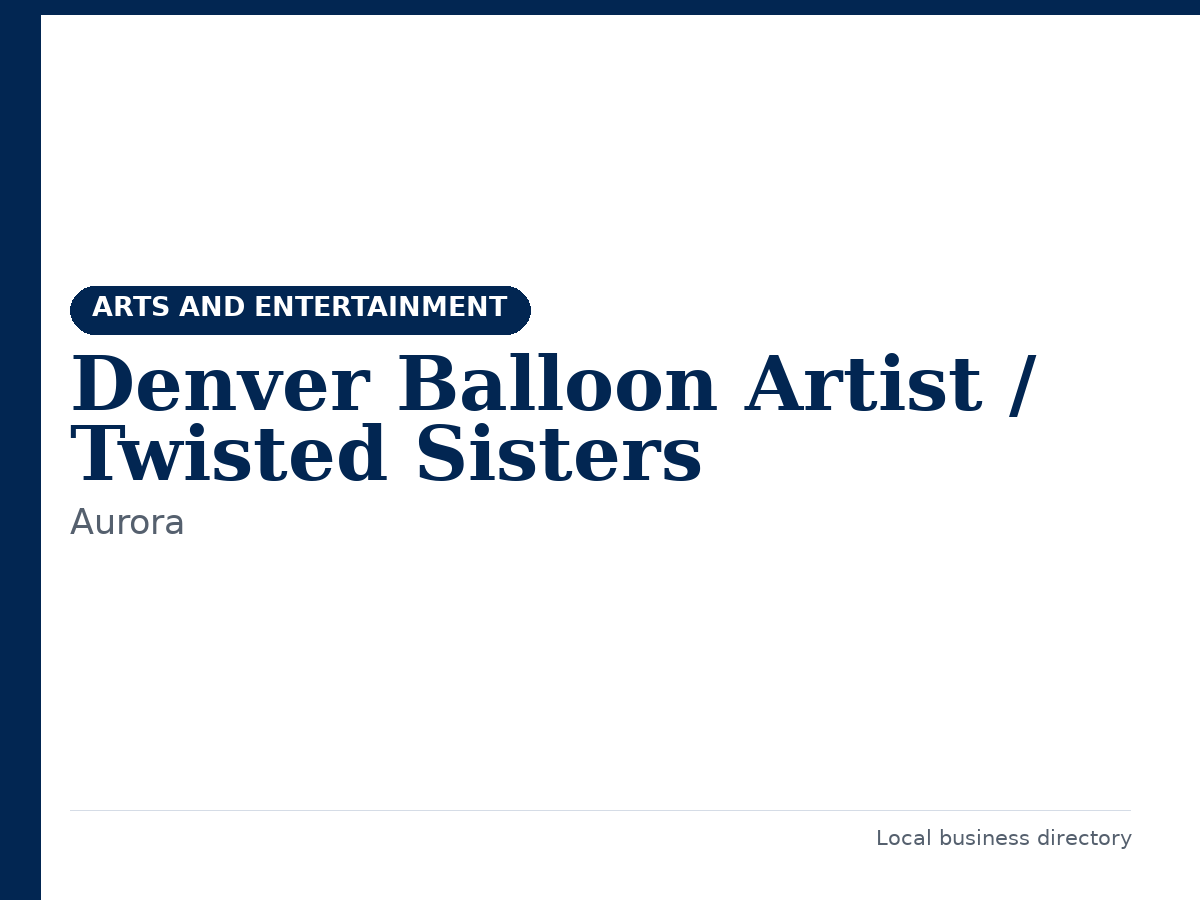 Denver Balloon Artist / Twisted Sisters