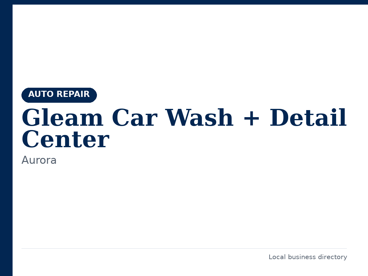 Gleam Car Wash + Detail Center