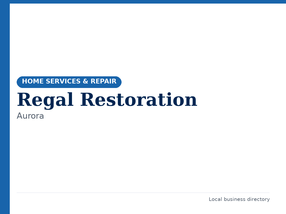 Regal Restoration
