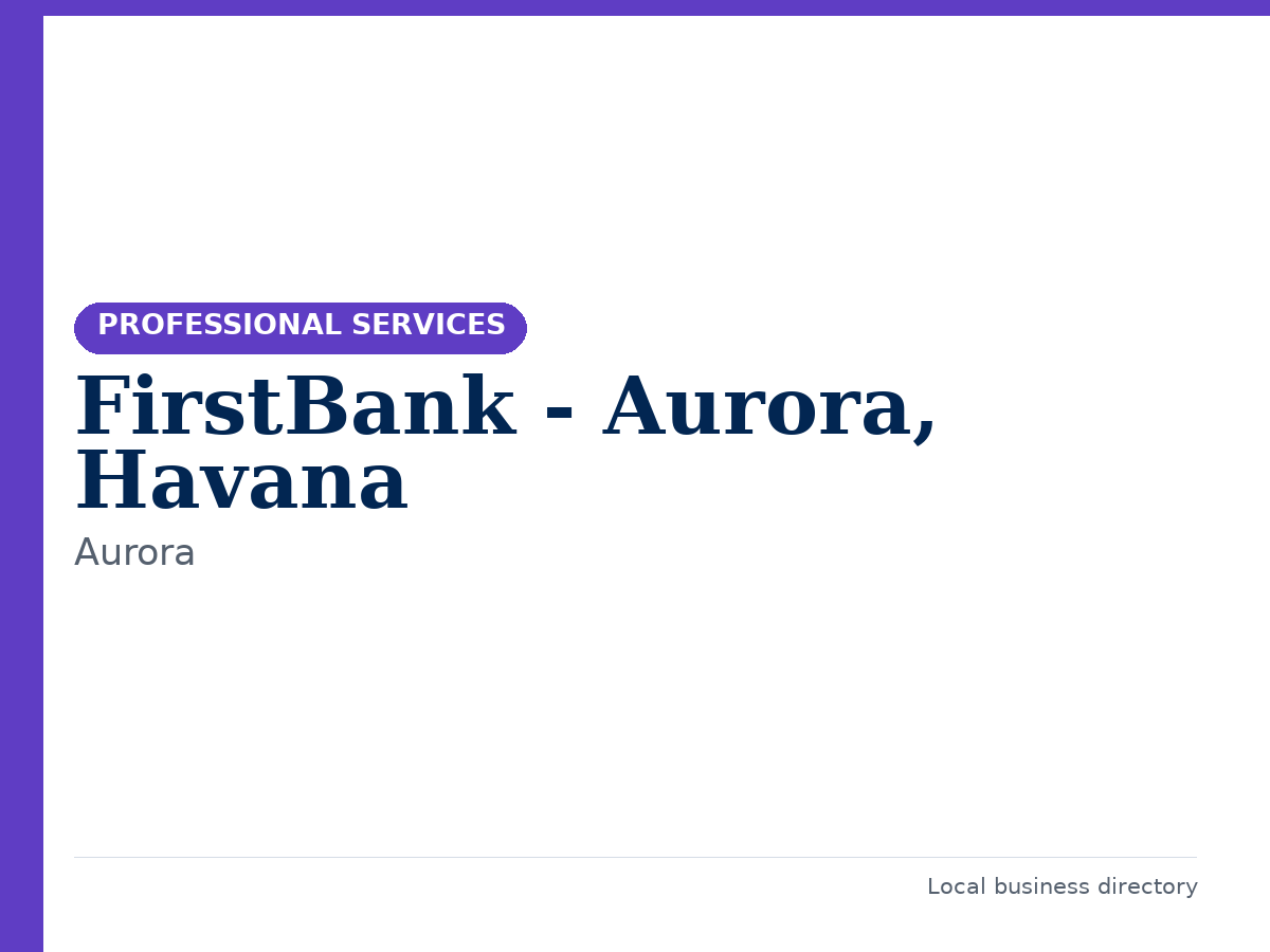 FirstBank - Aurora, Havana