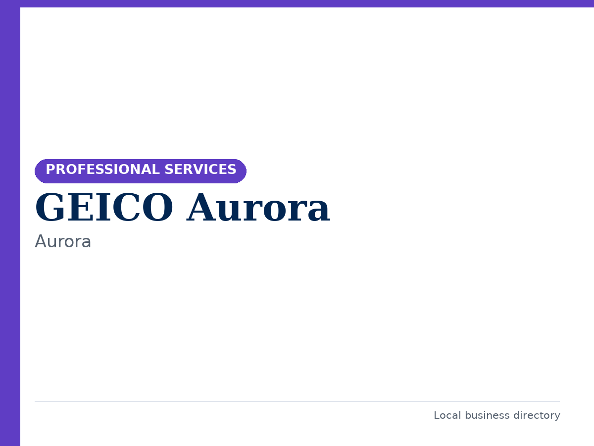 GEICO Aurora
