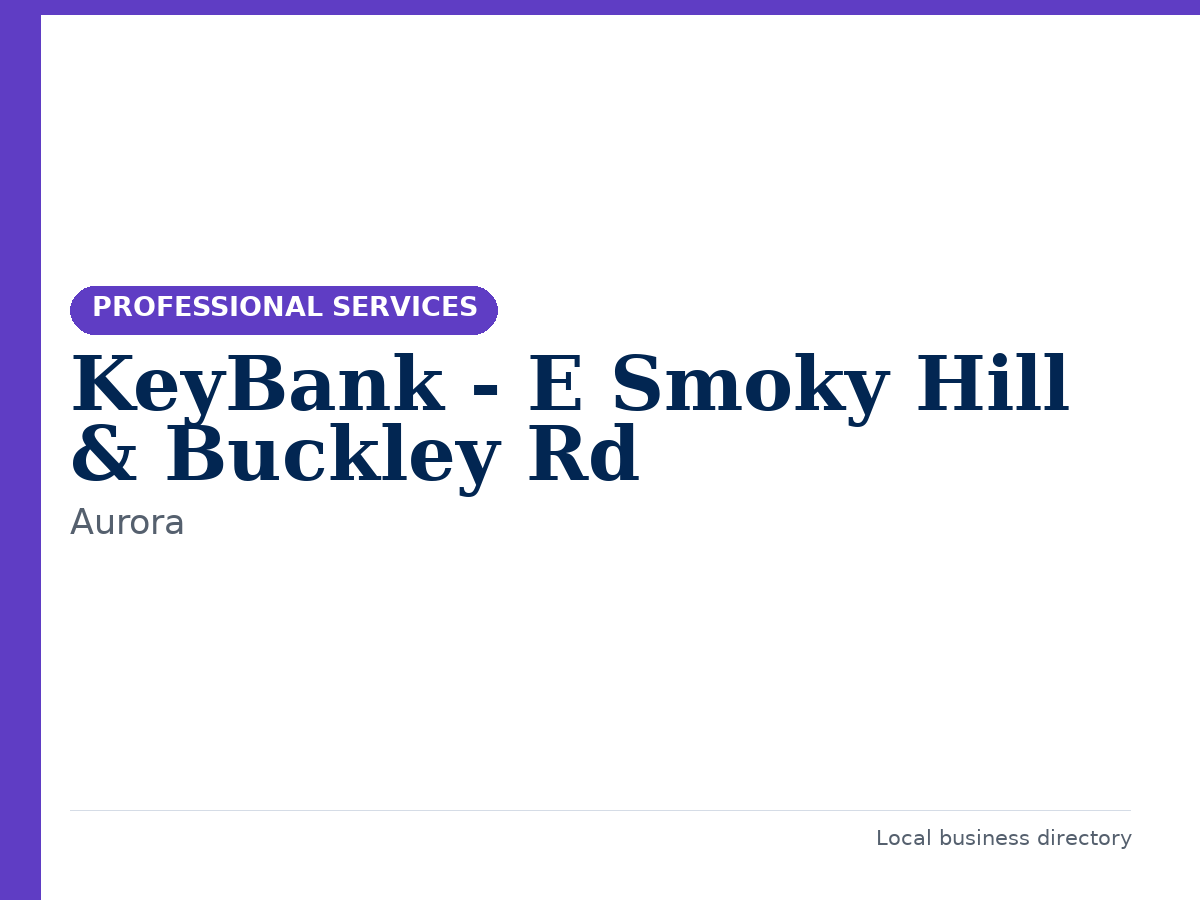 KeyBank - E Smoky Hill & Buckley Rd