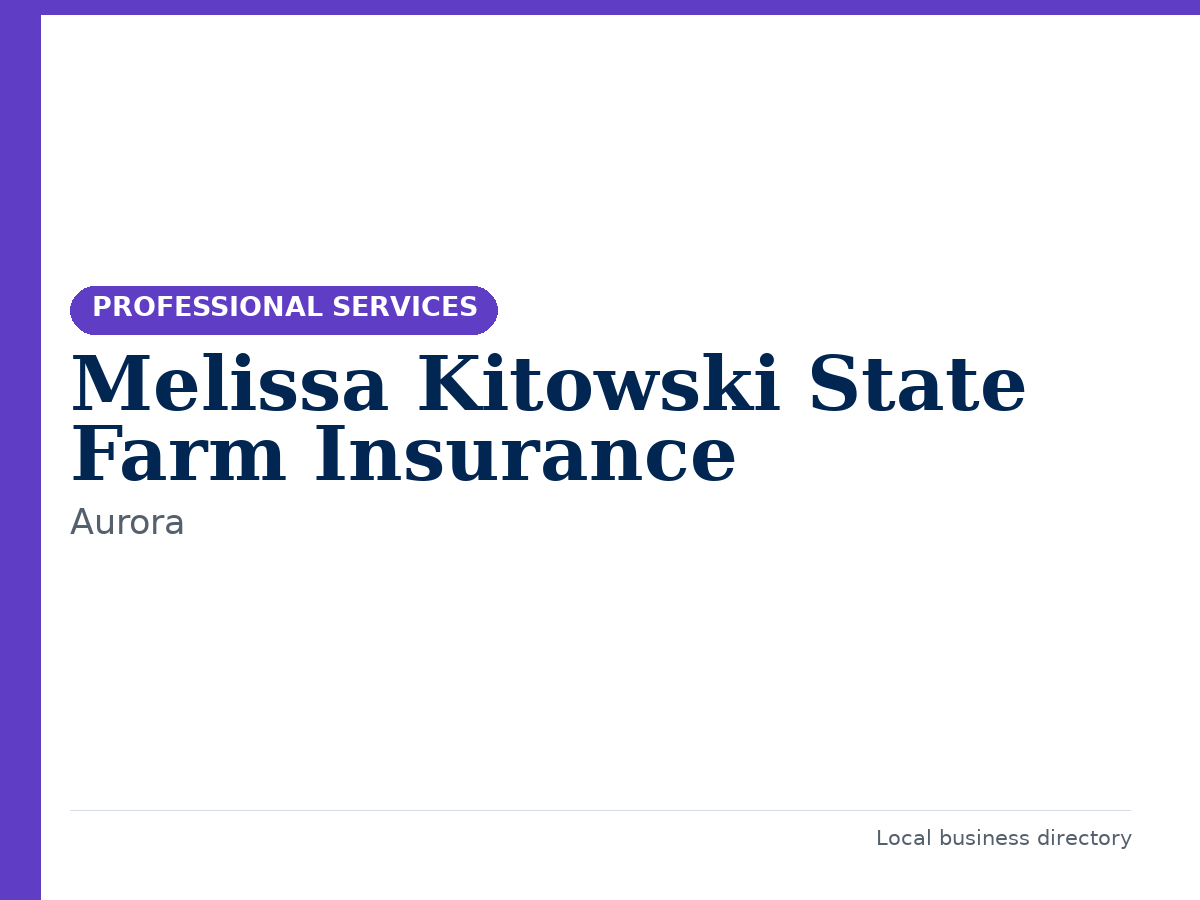 Melissa Kitowski State Farm Insurance