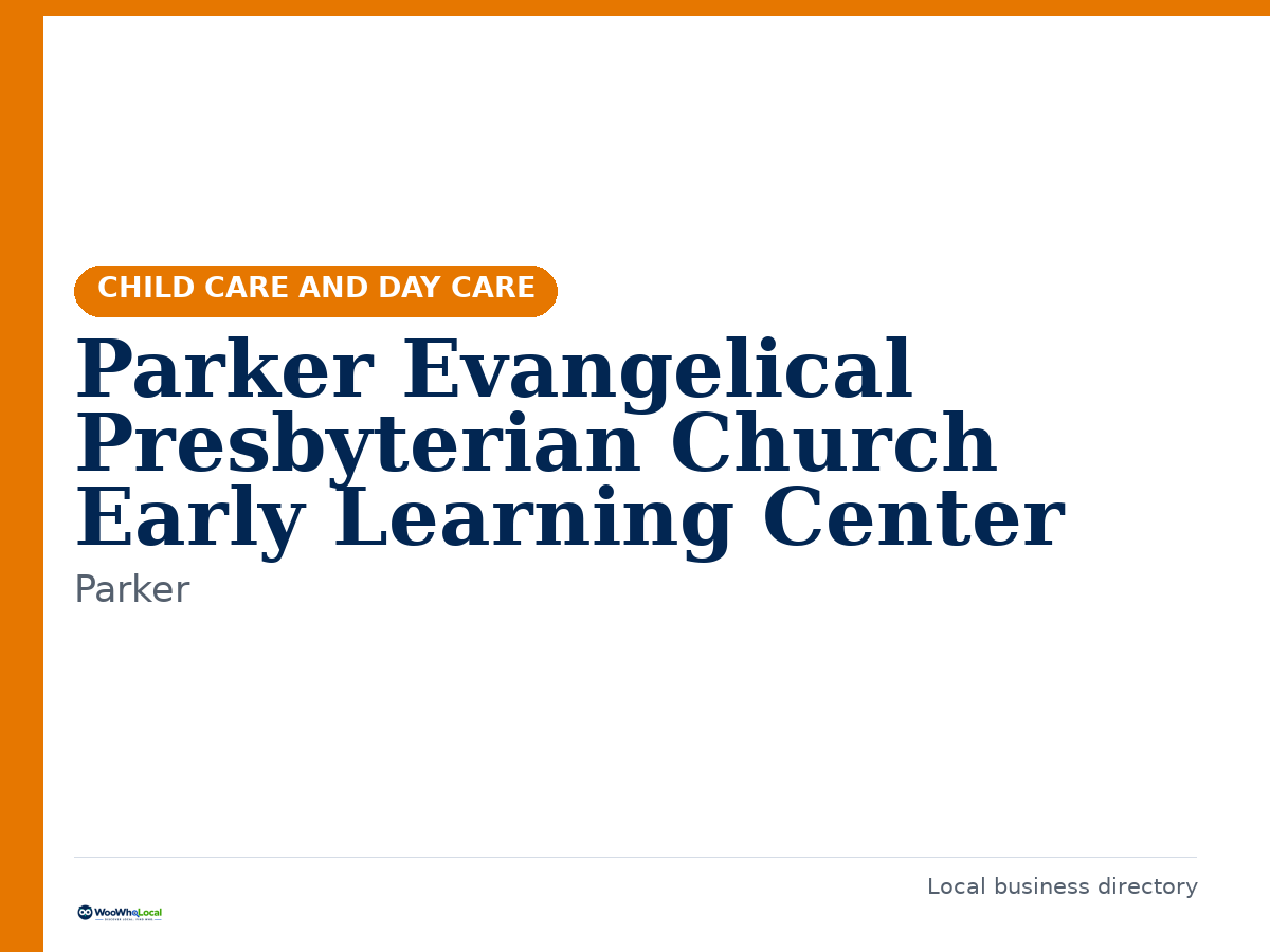 Parker Evangelical Presbyterian Church Early Learning Center
